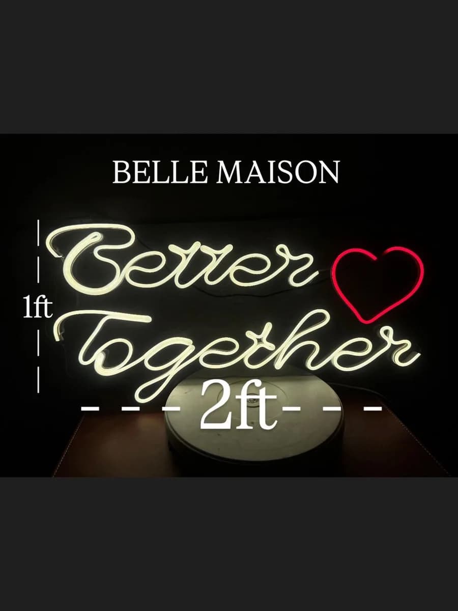 Better Together Neon Sign
